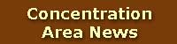 Concentration Area News